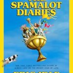 An Unforgettable Journey Through Laughter: A Review of The Spamalot Diaries