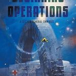 Discover the Intriguing Worlds of Space Medicine: A Review of Beginning Operations: A Sector General Omnibus: Hospital Station, Star Surgeon, Major Operation Discover the Intriguing Worlds of Space Medicine: A Review of Beginning Operations: A Sector General Omnibus: Hospital Station, Star Surgeon, Major Operation