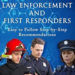 Essential Guide for Safeguarding Digital Assets: A Review of ‘Cyber Defense for Law Enforcement and First Responders: Easy to Follow Step-by-Step Recommendations’ Essential Guide for Safeguarding Digital Assets: A Review of ‘Cyber Defense for Law Enforcement and First Responders: Easy to Follow Step-by-Step Recommendations’
