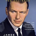 Unforgettable Insights: A Deep Dive into Sinatra: The Chairman