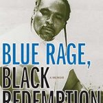 Discover the Power of Transformation: A Review of Blue Rage, Black Redemption: A Memoir from Amazon