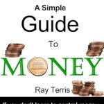 Unlock Financial Wisdom: A Comprehensive Review of ‘A Simple Guide to Money’ – Your Path to Smart Financial Choices