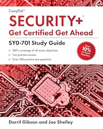 Essential Review: CompTIA Security+ Get Certified Get Ahead: SY0-701 Study Guide – Your Path to Cybersecurity Success!