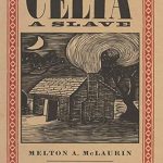 An Unforgettable Journey of Resilience: Review of Celia, a Slave (Gender and Slavery Ser. Book 5)