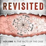 Uncovering the Truth: A Comprehensive Review of The Zodiac Revisited, Volume 1: The Facts of the Case