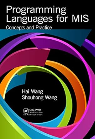 Unlock Your Potential with Expert Insights: Programming Languages for MIS: Concepts and Practice