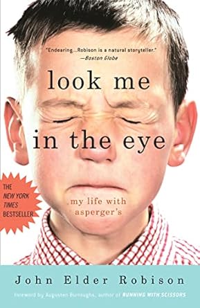 An Eye-Opening Journey: A Review of Look Me in the Eye: My Life with Asperger’s – Reprint Edition