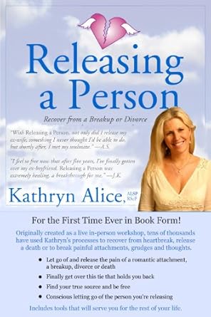 Transform Your Healing Journey: A Comprehensive Review of ‘Releasing a Person: Fast Recovery from Heartbreak, a Breakup or Divorce (Love Attraction #1) (Love Attraction Series)’