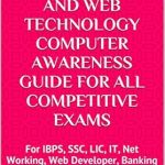 Must-Read Review: Unlock Success with the ‘Social Networking and Web Technology Computer Awareness Guide For All Competitive Exams’ – Essential for IBPS, SSC, LIC, IT, Networking, Web Development, Banking, and Railways Recruitment!