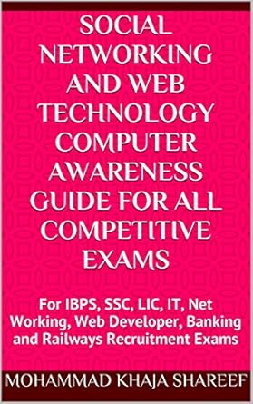 Must-Read Review: Unlock Success with the ‘Social Networking and Web Technology Computer Awareness Guide For All Competitive Exams’ – Essential for IBPS, SSC, LIC, IT, Networking, Web Development, Banking, and Railways Recruitment!