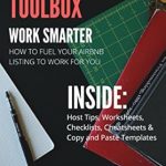 Unlock Your Earning Potential with This Comprehensive Guide: Airbnb Toolbox: How to Become an Airbnb Host, Make Money on Airbnb + Manage Your Vacation Rental (Includes Copy/Paste Templates): How to Profit From Your … Hustles for Women – EmpowerHer Series