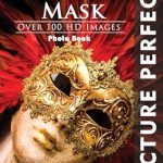 Discover the Allure of Mystery: A Comprehensive Review of ‘Venetian Mask: Picture Perfect Photo Book [Print Replica]’