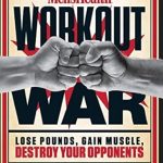 Transform Your Fitness Journey: A Comprehensive Review of Men’s Health Workout War: Lose Pounds, Gain Muscle, Destroy Your Opponents