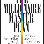 Unlock Your Wealth Potential: A Comprehensive Review of The Millionaire Master Plan: Your Personalized Path to Financial Success