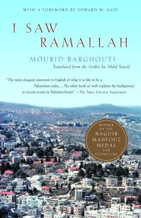 An Unforgettable Journey of Identity: A Review of ‘I Saw Ramallah’