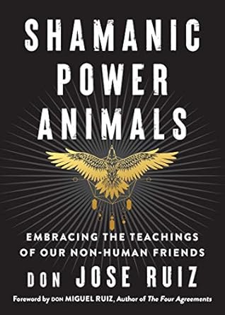 Unlock the Secrets of Nature: A Compelling Review of *Shamanic Power Animals: Embracing the Teachings of Our Non-Human Friends (Shamanic Wisdom)*