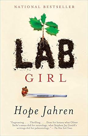 An Inspiring Journey Through Science: Review of Lab Girl: A Memoir from Amazon