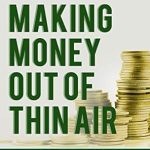 Unlock Financial Success: A Comprehensive Review of ‘Making Money Out of Thin Air: 29 Ways To Find Hidden Wealth In Your Business Financial Statements’