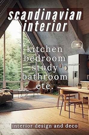 Discover the Charm of Minimalism: A Comprehensive Review of ‘Scandinavian Interior: Design & Decor’ from Amazon