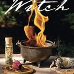 Unlock the Secrets of Magic: A Comprehensive Review of Modern Witch: Spells, Recipes & Workings