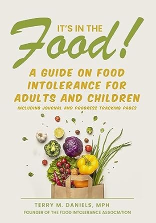 Discover the Secrets to Food Intolerance: A Must-Read Review of ‘It’s in the Food!: A Guide on Food Intolerance for Adults and Children’