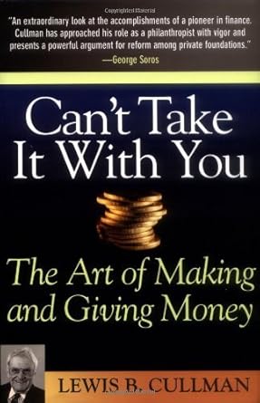 Transform Your Relationship with Wealth: A Must-Read Review of ‘Can’t Take It With You: The Art of Making and Giving Money’