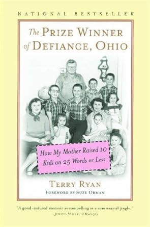 Discover the Remarkable Resilience of a Single Mother: The Prize Winner of Defiance, Ohio: How My Mother Raised 10 Kids on 25 Words or Less (An Inspiring Memoir) Reprint Edition