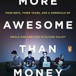 Discover the Inspiring Journey in ‘More Awesome Than Money: Four Boys and Their Heroic Quest to Save Your Privacy from Facebook’ – A Must-Read for Privacy Advocates Discover the Inspiring Journey in ‘More Awesome Than Money: Four Boys and Their Heroic Quest to Save Your Privacy from Facebook’ – A Must-Read for Privacy Advocates