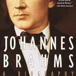 Discover the Genius of Classical Music: A Compelling Review of ‘Johannes Brahms: A Biography’