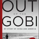 An Inspiring Journey of Resilience: Out of the Gobi: My Story of China and America