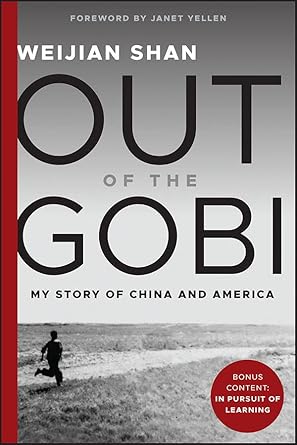 An Inspiring Journey of Resilience: Out of the Gobi: My Story of China and America