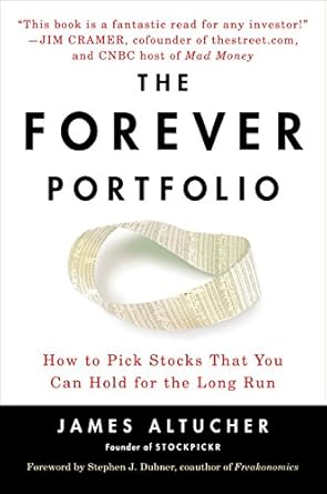 An In-Depth Review of The Forever Portfolio: How to Pick Stocks That You Can Hold for the Long Run