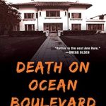 Unraveling Secrets: A Gripping Review of Death on Ocean Boulevard: Inside the Coronado Mansion Case