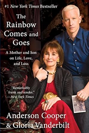 An Emotional Journey of Love and Resilience: A Review of The Rainbow Comes and Goes: A Mother and Son on Life, Love, and Loss