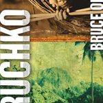 An Incredible Journey of Faith and Survival: Bruchko: The Astonishing True Story of a 19-Year-Old American, His Capture by the Motilone Indians and His Adventures in Christianizing the Stone Age Tribe from Amazon