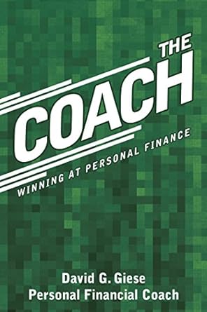 Unlock Your Financial Success: A Comprehensive Review of The Coach: Winning at Personal Finance