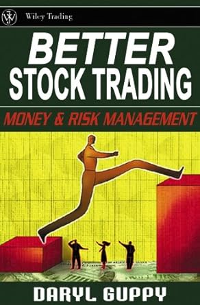 Unlock Your Trading Potential: A Comprehensive Review of Better Stock Trading: Money and Risk Management from Amazon