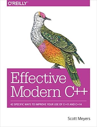 Unlock C++ Mastery: A Must-Read Review of Effective Modern C++: 42 Specific Ways to Improve Your Use of C++11 and C++14