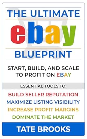 Unlocking eCommerce Success: A Comprehensive Review of The Ultimate eBay Blueprint: Start, Build, and Scale to Profit on eBay from Amazon