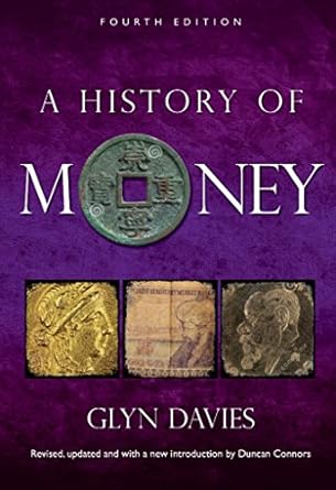 Must-Read Insights: A Comprehensive Review of A History of Money: Fourth Edition