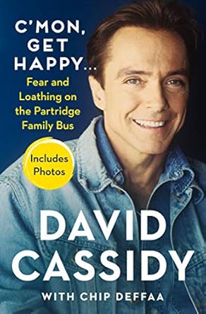 An Unforgettable Journey Through Nostalgia: C’mon, Get Happy . . .: Fear and Loathing on the Partridge Family Bus