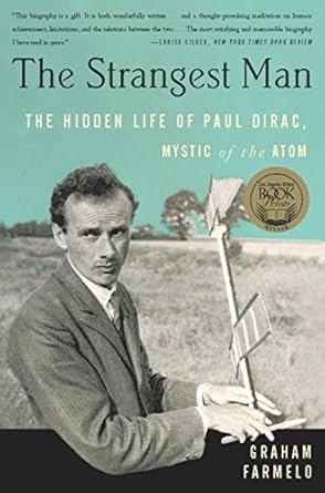 Discover the Genius Behind Quantum Physics: A Review of The Strangest Man: The Hidden Life of Paul Dirac, Mystic of the Atom