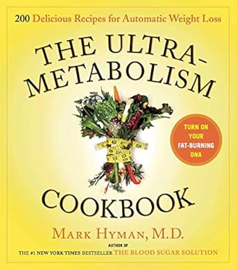 Unlock Your Fat-Burning Potential: A Comprehensive Review of The UltraMetabolism Cookbook: 200 Delicious Recipes that Will Turn on Your Fat-Burning DNA