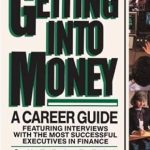 Unlock Your Financial Future: A Comprehensive Review of Getting into Money: A Career Guide from Amazon
