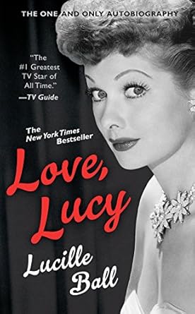 Discover the Heartfelt Journey in ‘Love, Lucy’ – A Captivating Berkley Boulevard Celebrity Autobiography Review