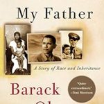 An Inspiring Journey of Identity: A Review of Dreams from My Father: A Story of Race and Inheritance