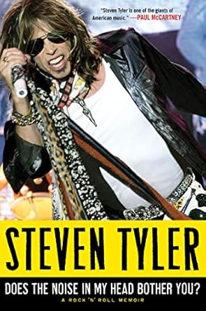 An Unforgettable Journey Through Rock History: Does the Noise in My Head Bother You?: A Rock ‘n’ Roll Memoir