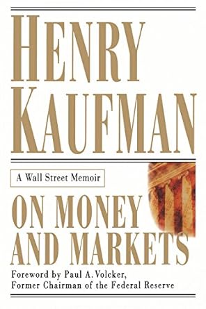 Discover the Financial Wisdom in ‘On Money and Markets: A Wall Street Memoir’ – A Must-Read for Aspiring Investors