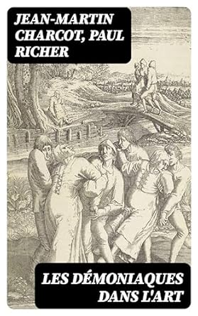 Discover the Dark Allure of the Supernatural: A Review of Les démoniaques dans l’art (French Edition)