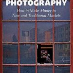 Unlock Your Photography Potential: A Comprehensive Review of ‘Selling Your Photography: How to Make Money in New and Traditional Markets’ Unlock Your Photography Potential: A Comprehensive Review of ‘Selling Your Photography: How to Make Money in New and Traditional Markets’